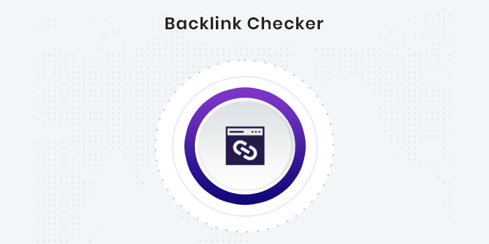 Backlink Checker Tool