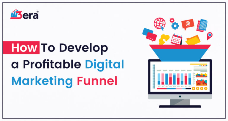 How To Develop a Profitable Digital Marketing Funnel (Comprehensive Guide)