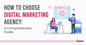 How to Choose a Digital Marketing Agency: A Comprehensive Guide